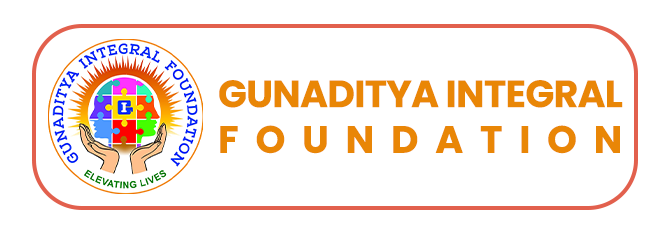GUNADITYA INTEGRAL FOUNDATION (GIF)
